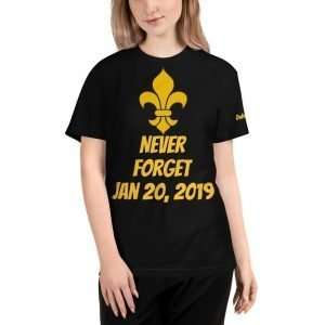 Saints Never Forget Jan 20, 2019 Sustainable T-Shirt
