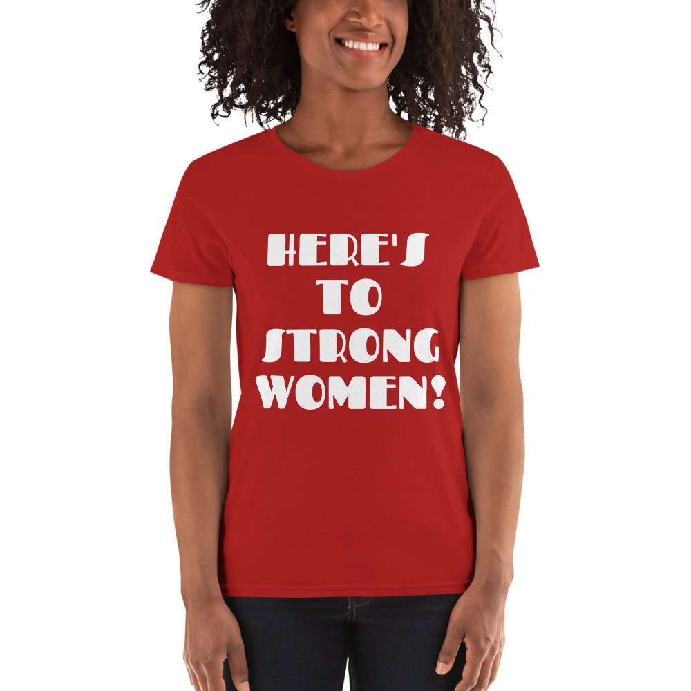 SoSuthern⚜️™ Women's Short Sleeve T-Shirt - Here's To Strong Women! - Image 10