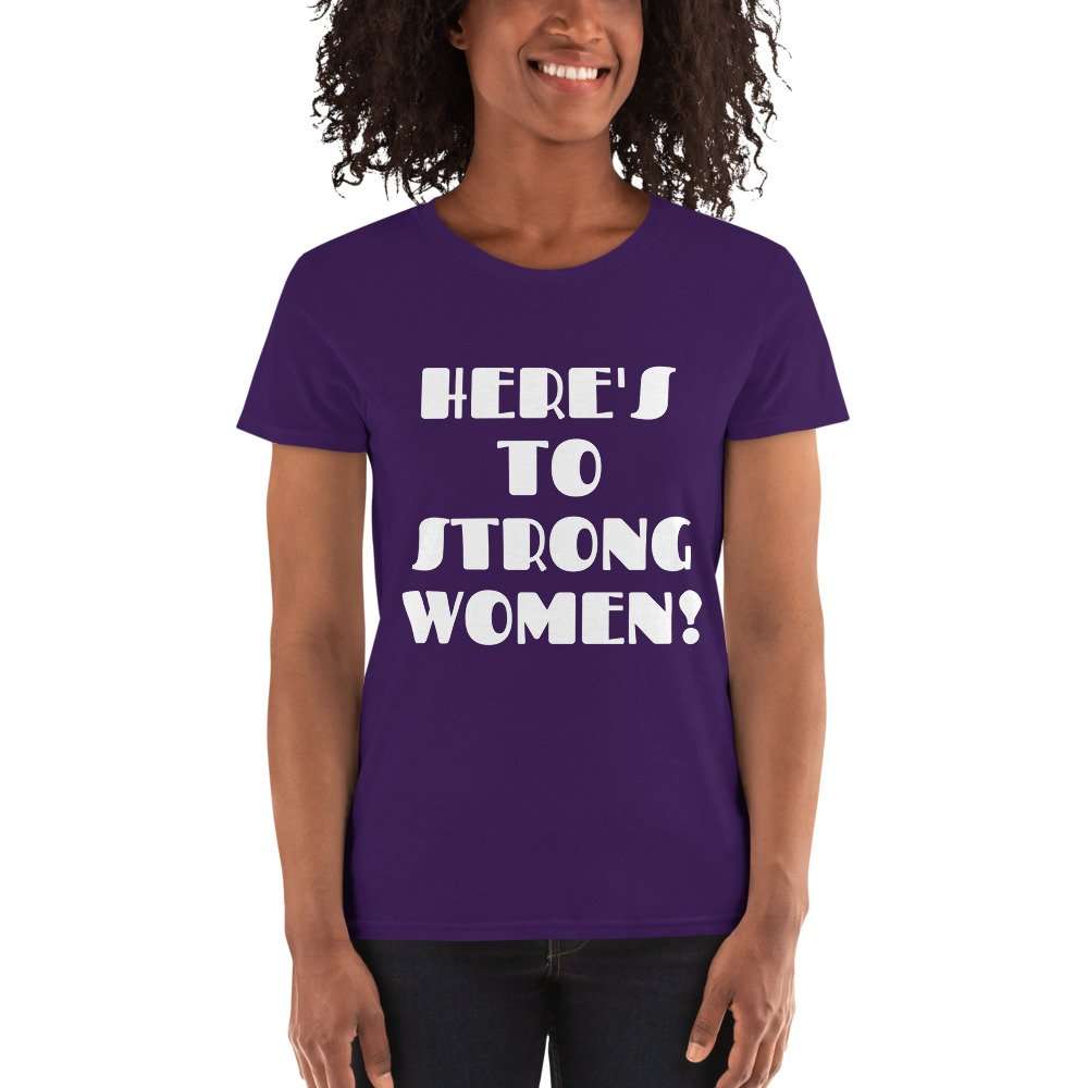SoSuthern⚜️™ Women's Short Sleeve T-Shirt - Here's To Strong Women! - Image 2