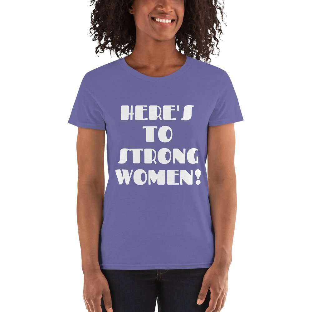 SoSuthern⚜️™ Women's Short Sleeve T-Shirt - Here's To Strong Women! - Image 4