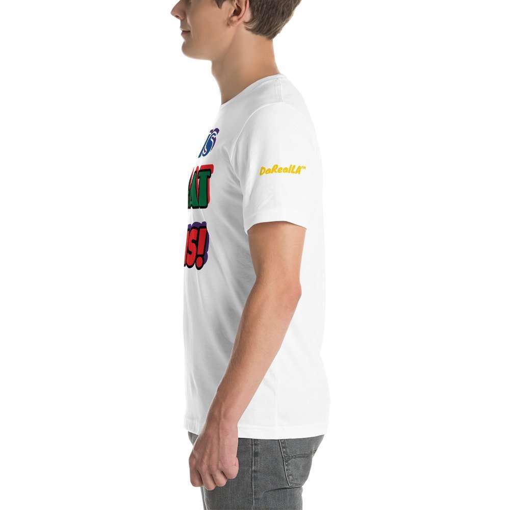 Lue's House IT IS WHAT IT IS! - Short-Sleeve Unisex T-Shirt - Image 3