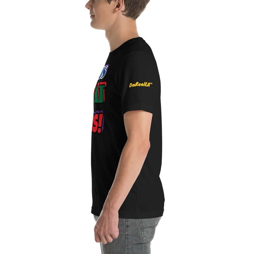 Lue's House IT IS WHAT IT IS! - Short-Sleeve Unisex T-Shirt - Image 5