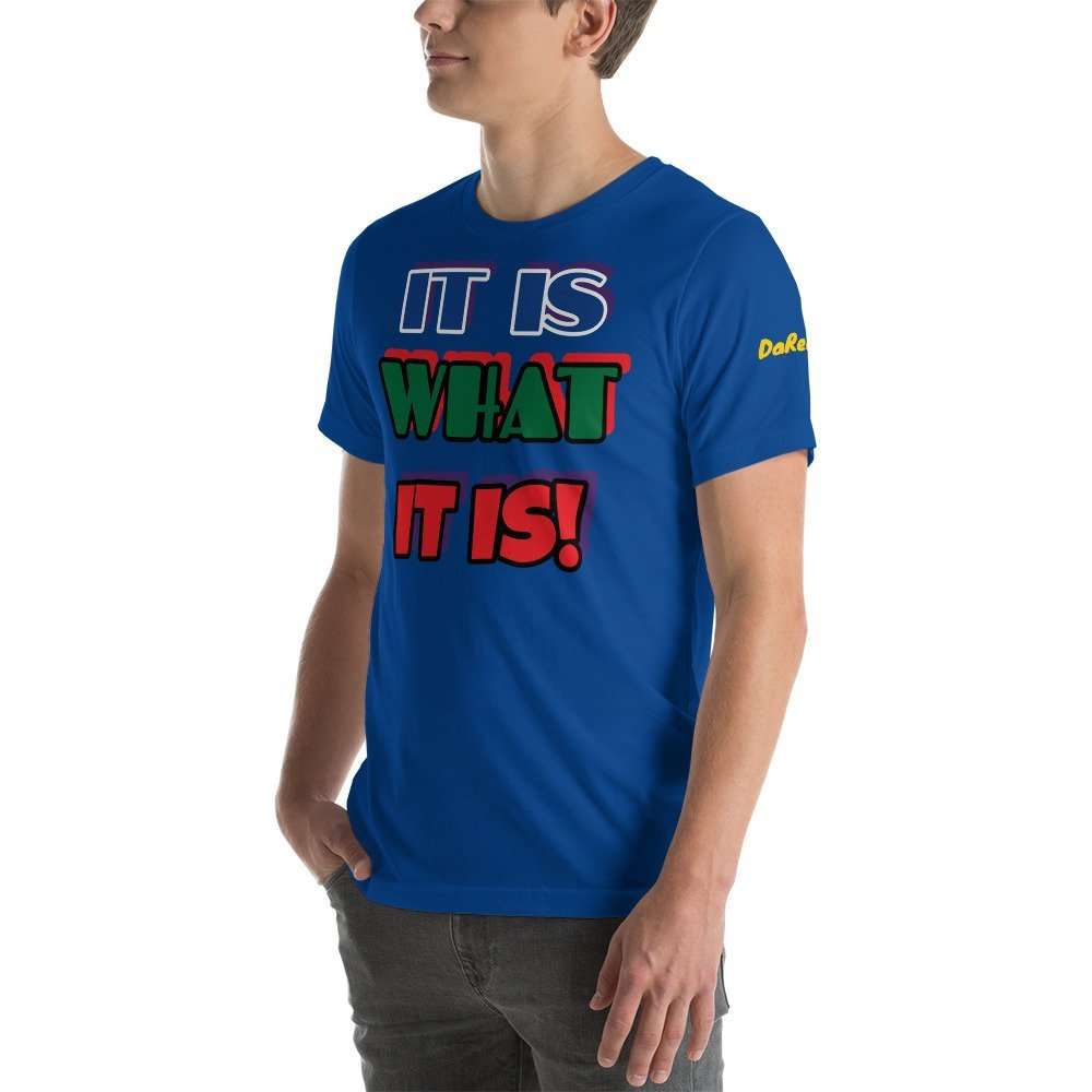 Lue's House IT IS WHAT IT IS! - Short-Sleeve Unisex T-Shirt - Image 9