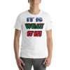 Lue's House IT IS WHAT IT IS! - Short-Sleeve Unisex T-Shirt - Thumbnail Image 2