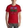 Lue's House IT IS WHAT IT IS! - Short-Sleeve Unisex T-Shirt - Thumbnail Image 10
